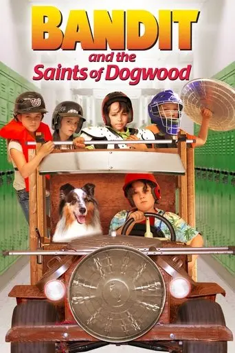 Bandit and the Saints of Dogwood (2014)