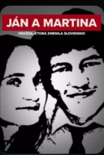 Jan A Martina: Murder That Changed Slovakia (2019)