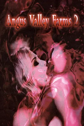 Angus Valley Farms 2 (2008)