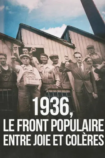 1936: The Popular Front, Between Joy and Anger (2026)