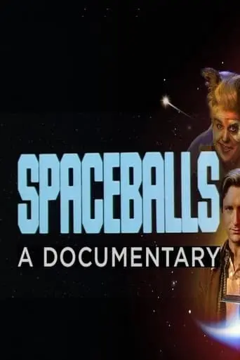 Spaceballs: The Documentary (2005)