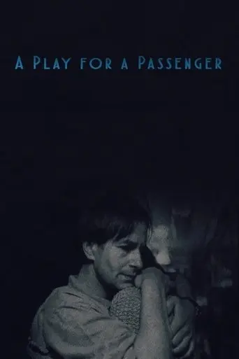 A Play for a Passenger (1995)