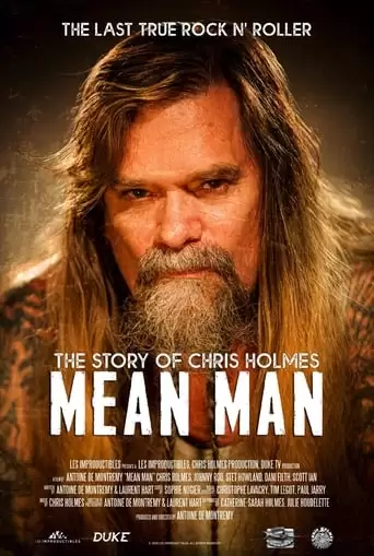 Mean Man: The Story Of Chris Holmes (2021)
