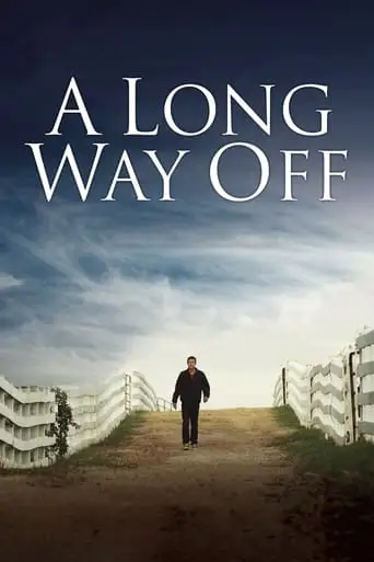 A Long Way Off (2014)