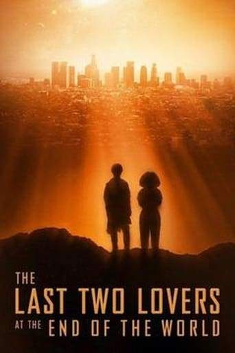 The Last Two Lovers At The End Of The World (2017)