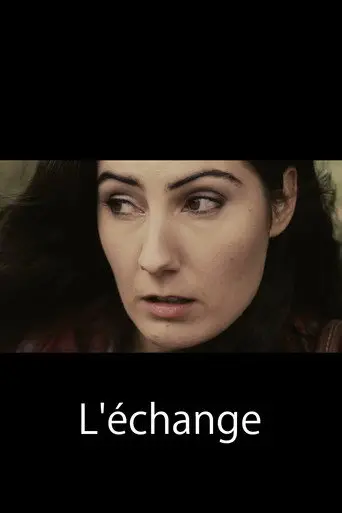L'échange (2022)