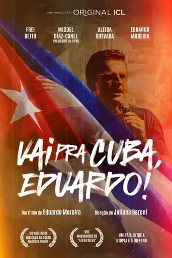 Vai Pra Cuba, Eduardo! (2024)