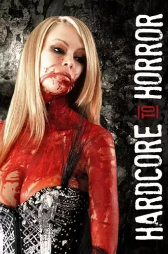 Hardcore to Horror (2016)