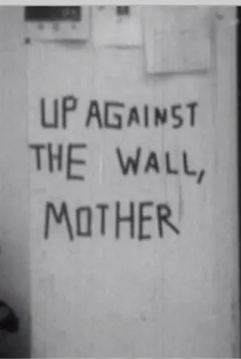 Up against the wall, motherfuckers! (2013)