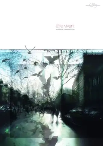 Etre Vivant (2013)
