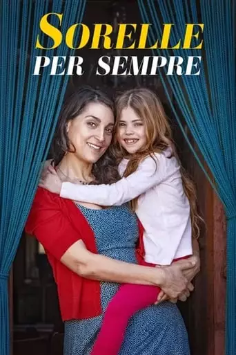 Sorelle Per Sempre (2021)