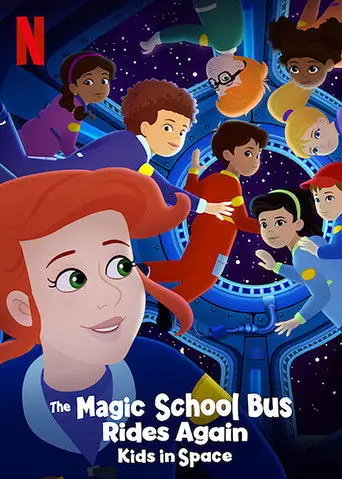 The Magic School Bus Rides Again: Kids in Space (2020)