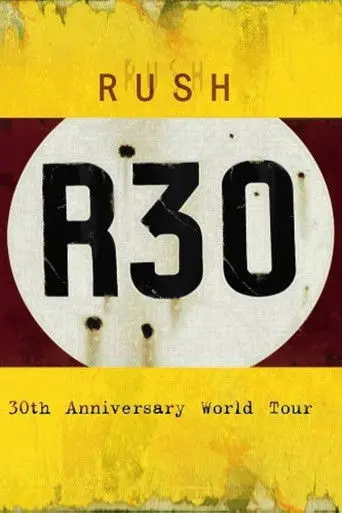 Rush: R30 (2005)