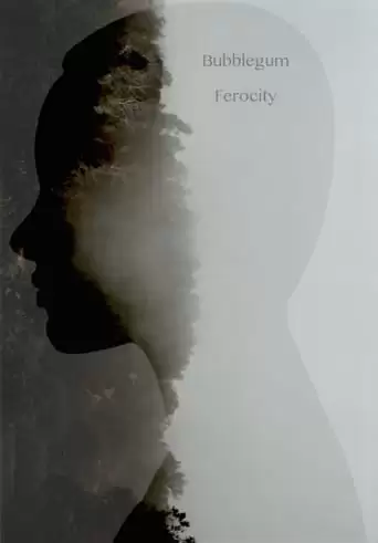 Bubblegum Ferocity (2017)