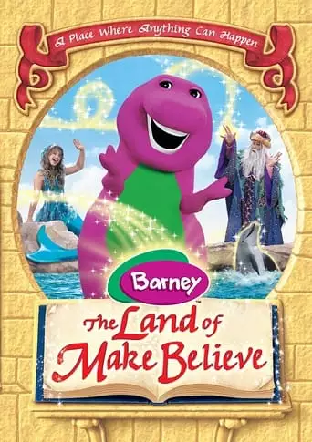 Barney: The Land Of Make Believe (2005)