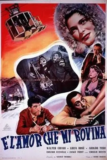 E L'amor Che Mi Rovina (1951)