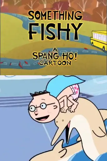 Spang Ho: Something Fishy (2009)