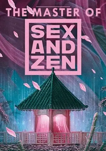 The Master of (Sex and) Zen (2021)