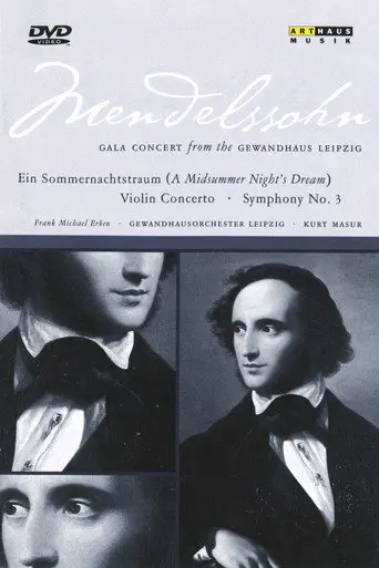 Mendelssohn Gala Concert From the Gewandhaus Leipzig (1997)