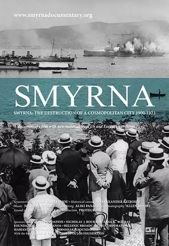 Smyrna: The Destruction of a Cosmopolitan City - 1900-1922 (2012)