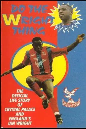 Ian Wright- Do the Wright Thing (1991)