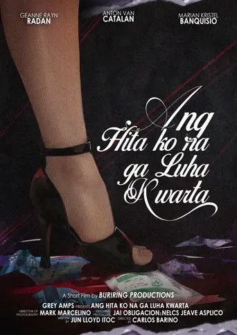 Ang Hita ko na ga Luha Kwarta (2026)