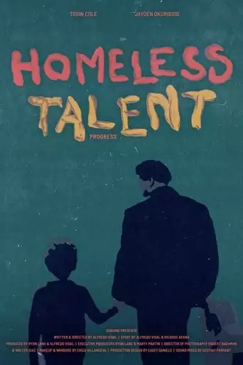 Homeless Talent (2022)