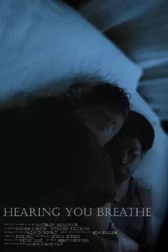 Hearing You Breathe (2022)