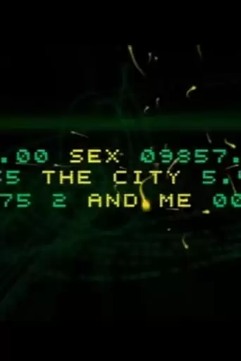 Sex, The City And Me (2007)