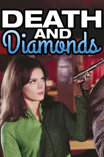Death And Diamonds (1968)