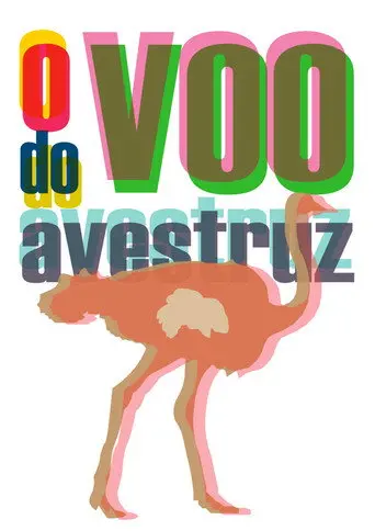 O Voo do Avestruz (2010)