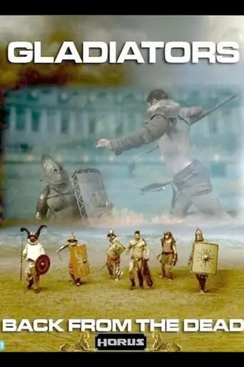 Gladiators: Back From The Dead (2010)