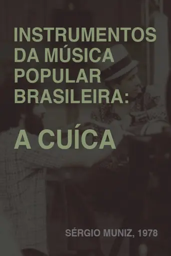 Instrumentos da Música Popular Brasileira - A Cuíca (1978)
