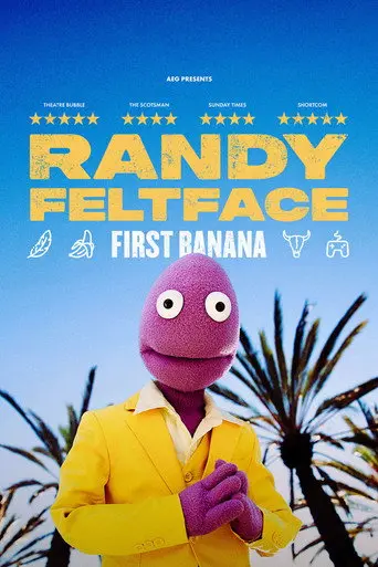 Randy Feltface: First Banana (2026)