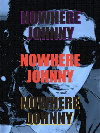 Nowhere Johnny (2013)