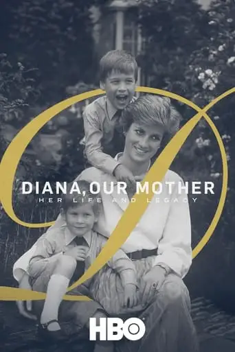 Diana, Our Mother: Her Life And Legacy (2017)