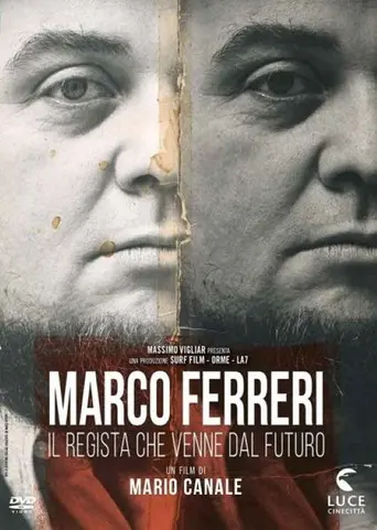 Marco Ferreri: The Director Who Came from the Future (2007)