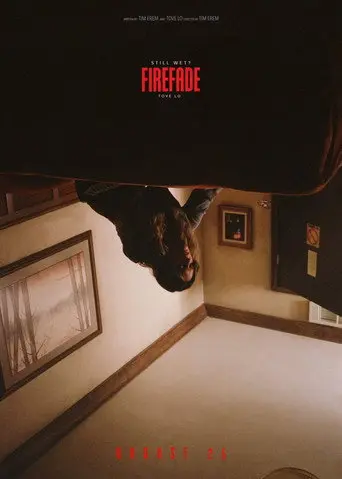 Fire Fade (2017)