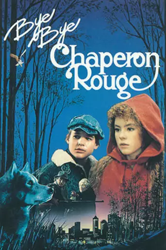 Bye Bye Chaperon Rouge (1990)