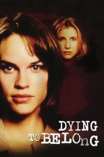 Dying To Belong (1997)