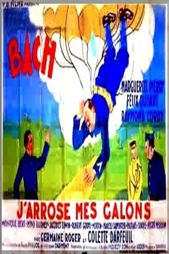 J'arrose Mes Galons (1936)