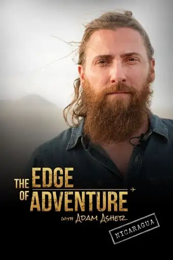 The Edge of Adventure with Adam Asher: Nicaragua (2021)