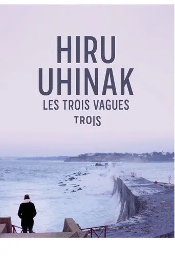 The Three Waves (2019)