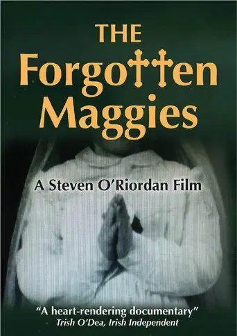 The Forgotten Maggies (2009)
