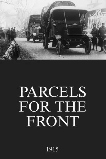 Parcels For The Front (1915)