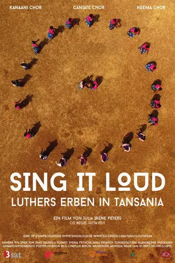 Sing it loud - Luthers Erben in Tansania (2017)