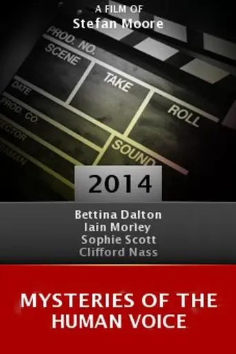 Mysteries of the Human Voice (2014)