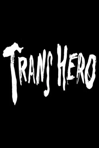 Trans Hero (2024)