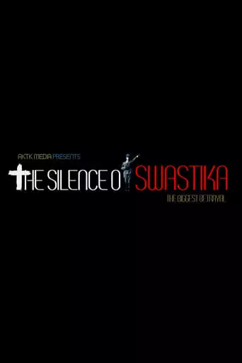 The Silence Of Swastika (2021)