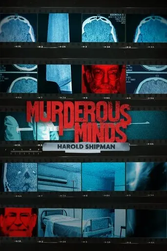 Murderous Minds:Harold Shipman (2023)